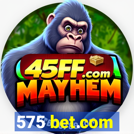 575 bet.com